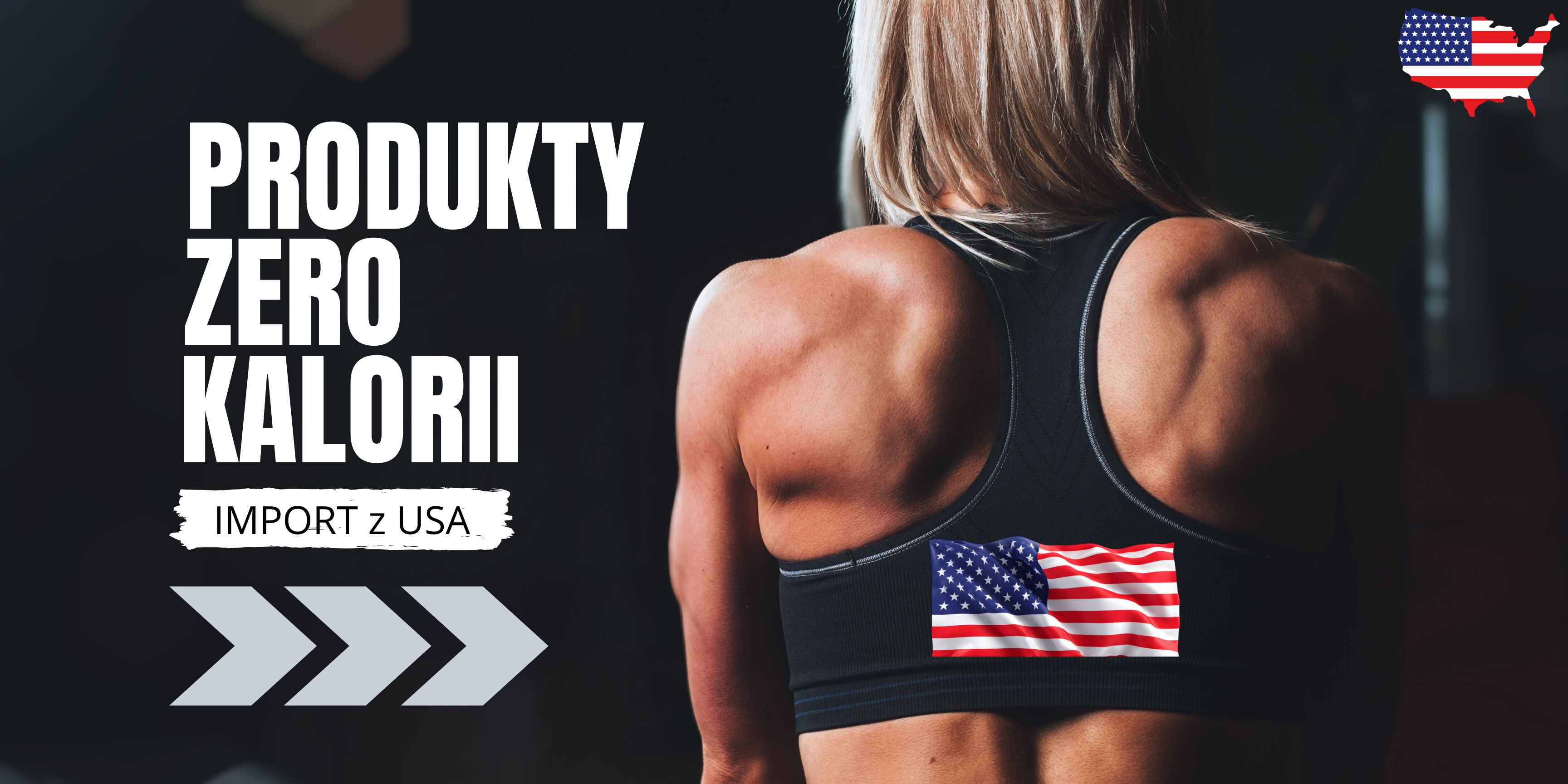 Produkty z usa zero kalorii